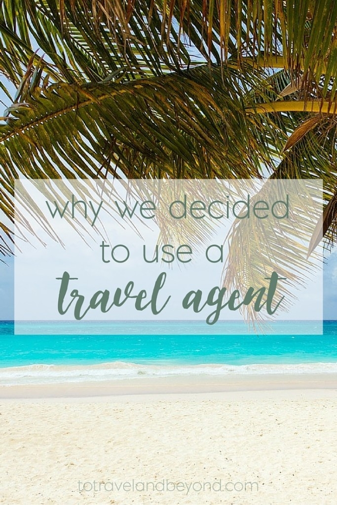 Using A Travel Agent