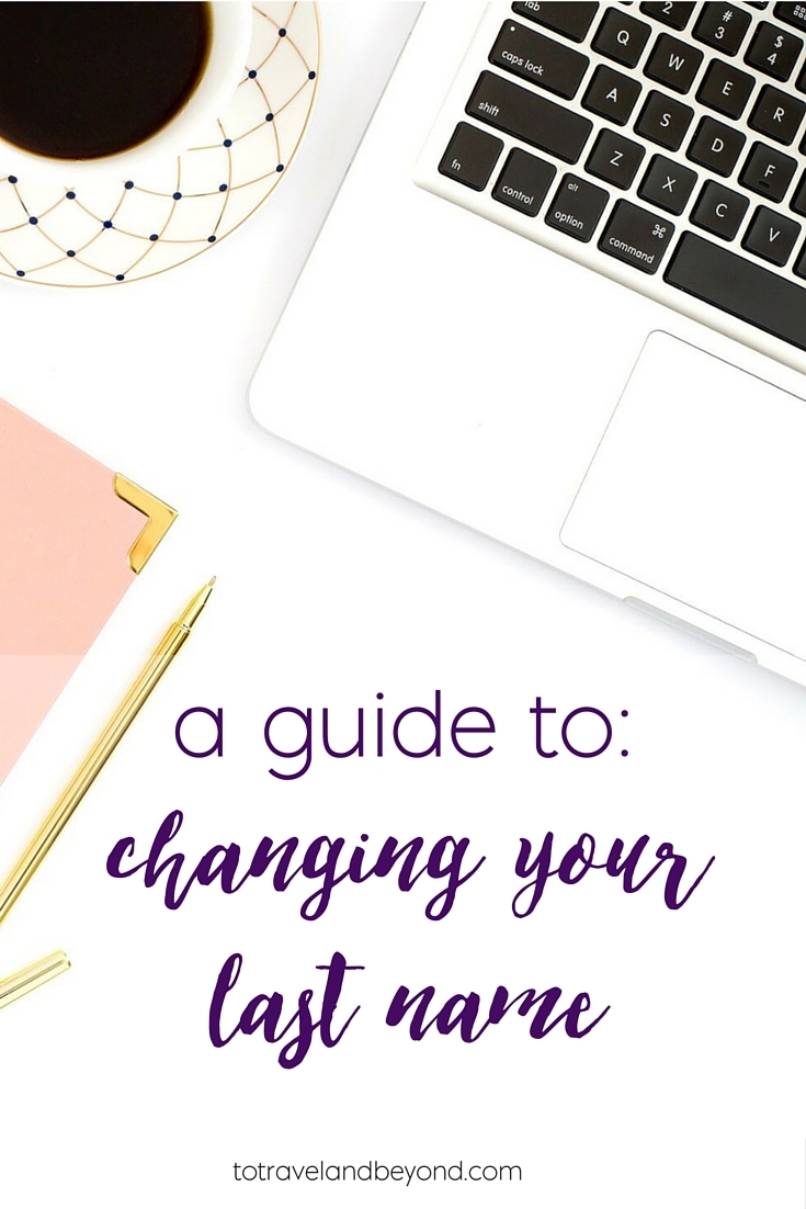 A Guide To: Changing Your Last Name in 18 Steps
