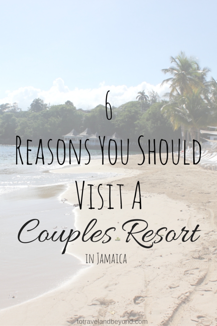 Why You Should Visit A Couples Resort
