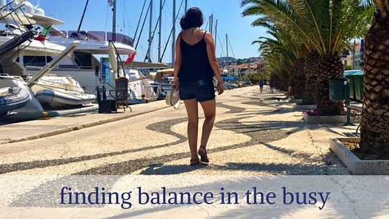 Finding Balance In The Busy