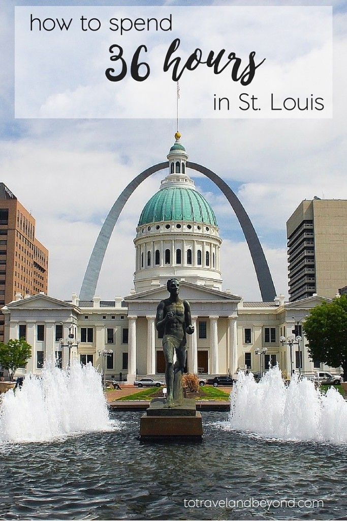 things to do in st louis 36 hours in St. Louis-2