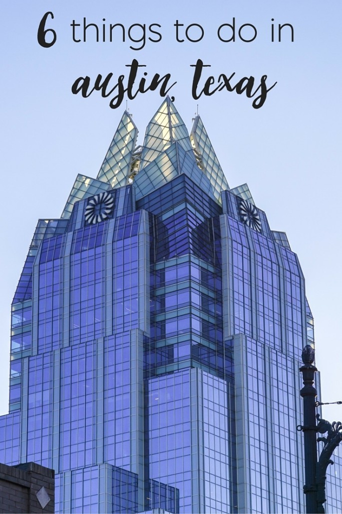 things to do in austin, texas