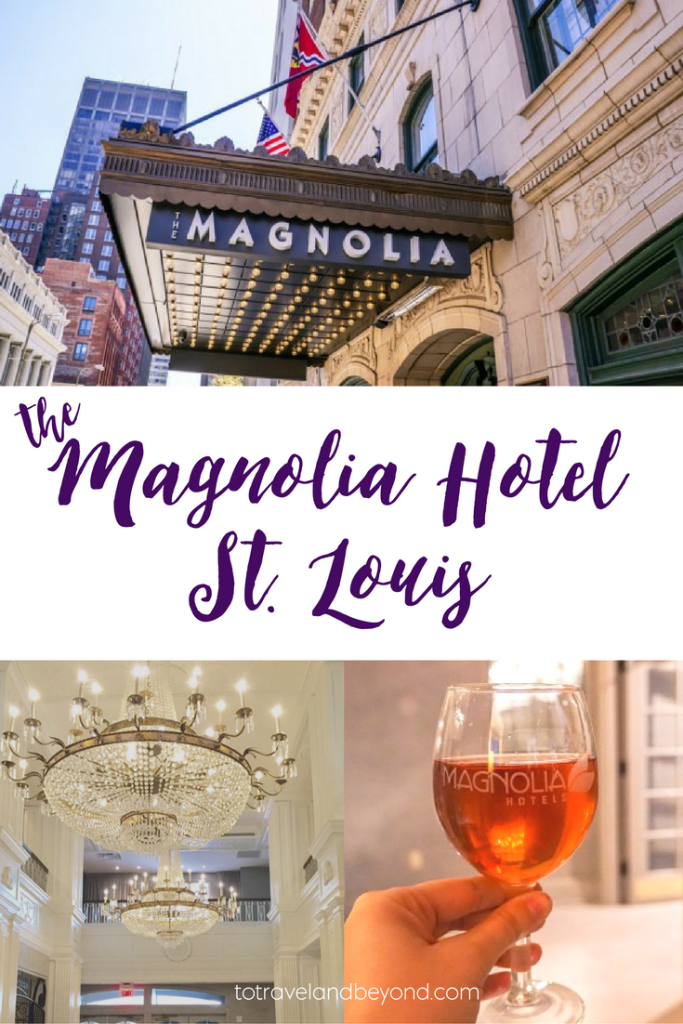 magnolia-hotel-st-louis-to-travel-and-beyond-where-to-stay-st-louis