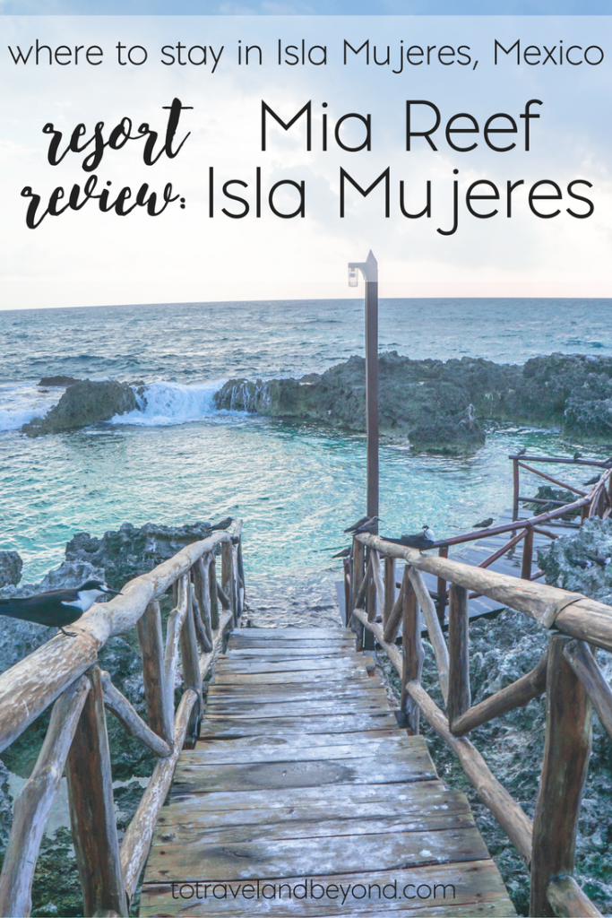 where to stay in isla mujeres mexio mia reef resort isla mujeres