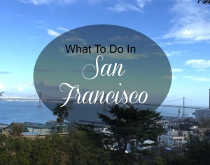 What to do in San Francisco